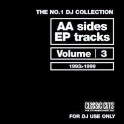 The No.1 DJ Collection: AA Sides & EP Tracks, Volume 3: 1993>1999