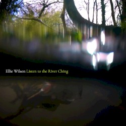 Listen to the River Ching