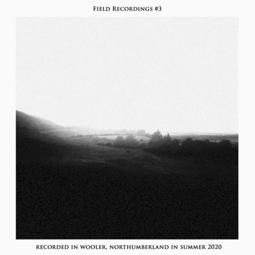 Field Recordings #3