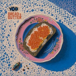 Bread & Butter