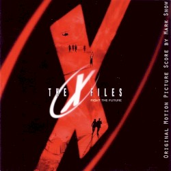 The X-Files: Fight the Future (Original Motion Picture Score)