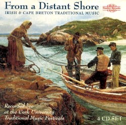 Traditional Irish & Cape Breton Music: From a Distant Shore