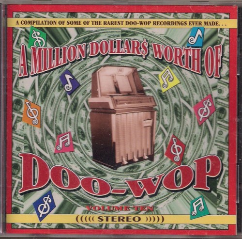 A Million Dollars Worth of Doo-Wop, Volume 10