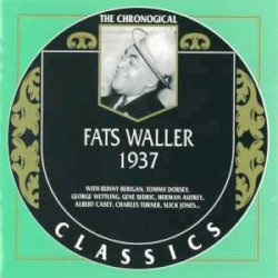 The Chronological Classics: Fats Waller 1937