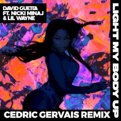 Light My Body Up (Cedric Gervais remix)