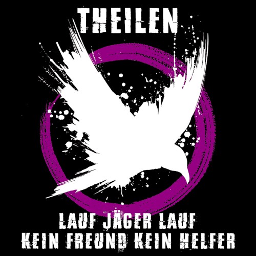 Lauf Jäger lauf / Kein Freund kein Helfer