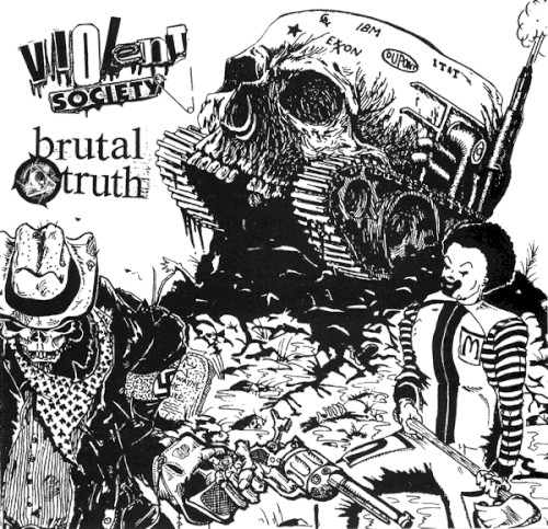 Brutal Truth / Violent Society