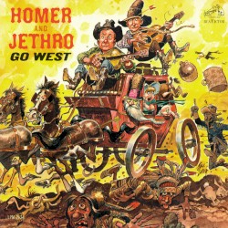 Homer & Jethro Go West