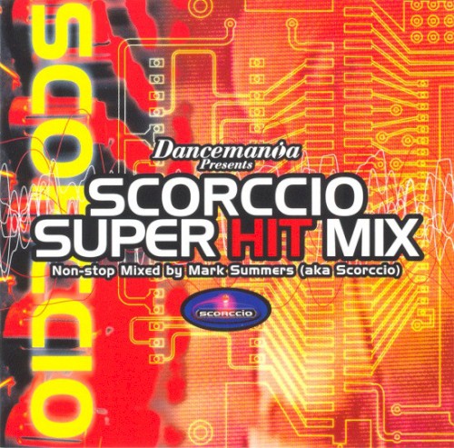 Dancemania Presents: Scorccio Super Hit Mix