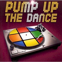 Pump Up the Dance