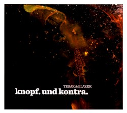 Knopf. Und Kontra.