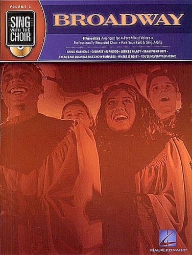 Sing with the Choir, Volume 2 : Broadway
