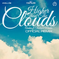 Higher Than the Clouds (Remix)