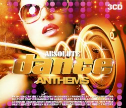 Absolute Dance Anthems