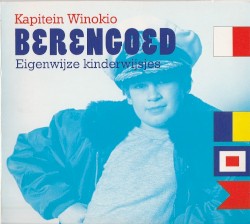 Berengoed: Eigenwijze kinderwijsjes