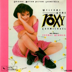 Welcome Home, Roxy Carmichael: Original Motion Picture Soundtrack