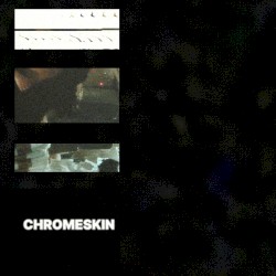 Chromeskin