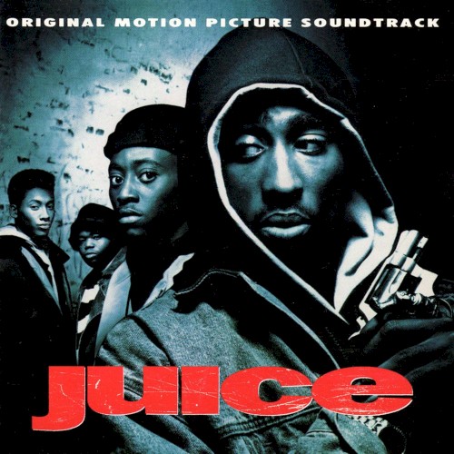 Juice: Original Motion Picture Soundtrack