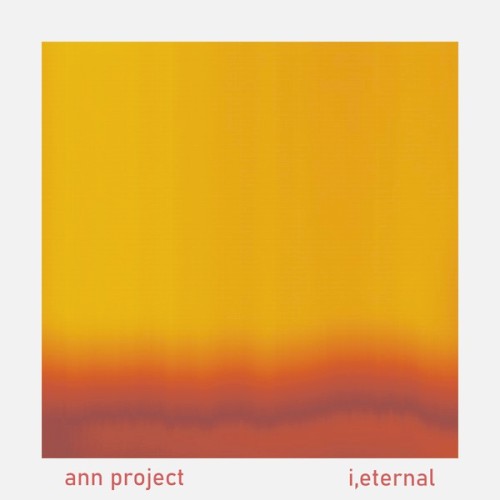ANN Project / I,Eternal