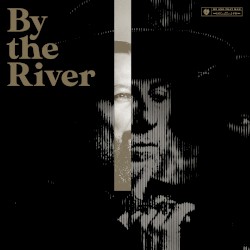 By the River