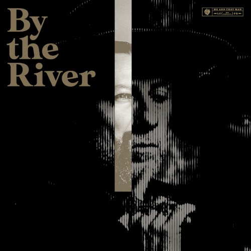 By the River