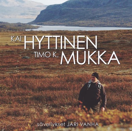 Lauluja Timo K. Mukan runoihin