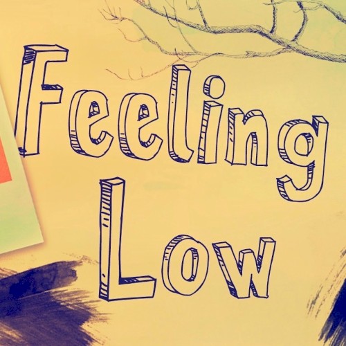 Feeling Low