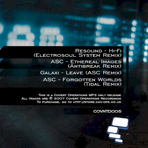 Hi-Fi (remix) / Ethereal Images (remix) / Leave (remix) / Forgotten Worlds (remix)