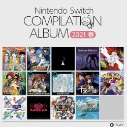 Nintendo Switch コンピレーションアルバム 2021春