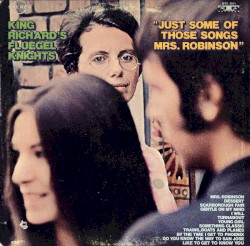Just Some Of Those Songs Mrs. Robinson