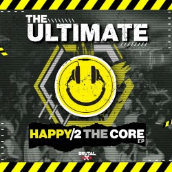 The Ultimate Happy 2 The Core