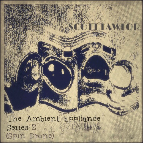 The Ambient Appliance Series 2 (Spin Drone)