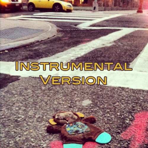 Be Here When You Get There (instrumental)