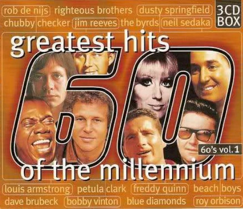 Greatest Hits of the Millennium: 60’s, Vol. 1