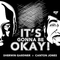 It's Gonna Be Okay