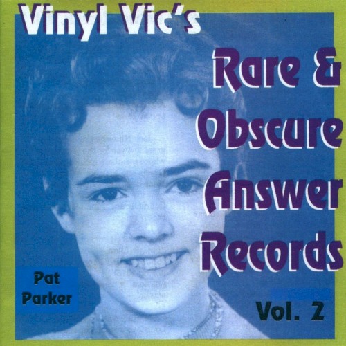 Vinyl Vic’s Rare & Obscure Answer Records, Vol. 2