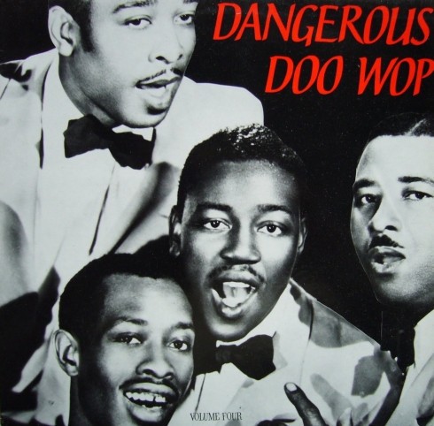 Dangerous Doo Wop, Volume Four