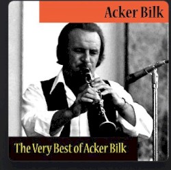 Very Best of Acker Bilk (Carlton Records)
