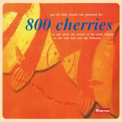 800 cherries