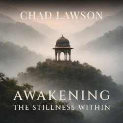 Awakening: The Stillness Within