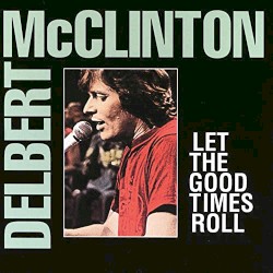 Let the Good Times Roll
