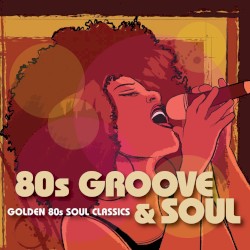 80's Groove & Soul