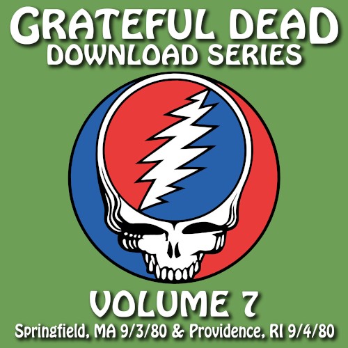 Download Series, Volume 7: 9/3&4/80 Springfield, MA & Providence, RI