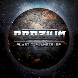 Plastic Planets EP