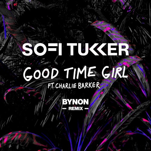 Good Time Girl (BYNON remix)