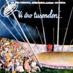 Vi äro tusenden...