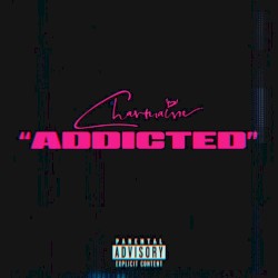 ADDICTED