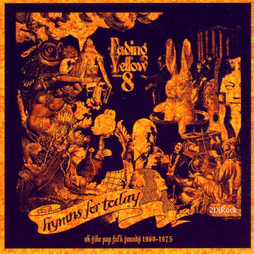 Fading Yellow, Volume 8: Hymns for Today: UK Sike Pop Folk Sounds 1968-1975