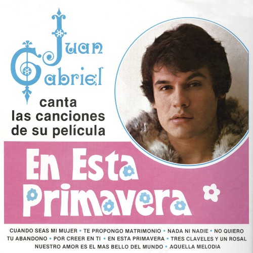 Juan Gabriel canta las canciones de su película “En esta primavera”