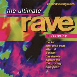 The Ultimate Rave